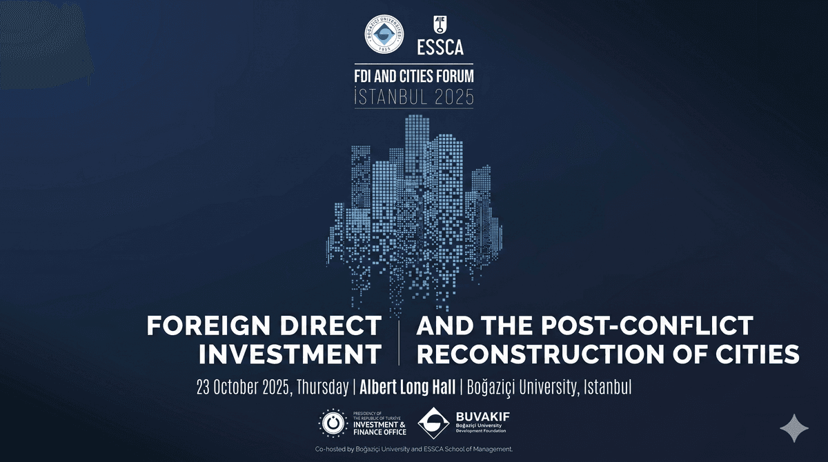 Yabancı Doğrudan Yatırımlar ve Çatışma Sonrası Kentlerin Yeniden İnşası